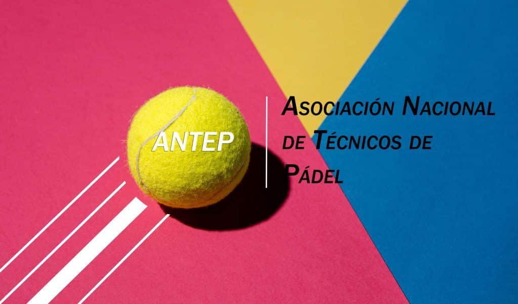 ANTEP, Asociación de Técnicos de Pádel